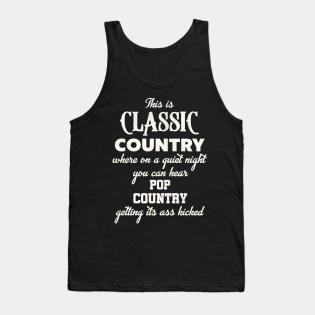 This is Classic Country... Tank Top by darklordpug